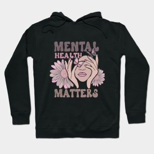 Mental Health Matters Awareness Flowers and Butterflies Hoodie